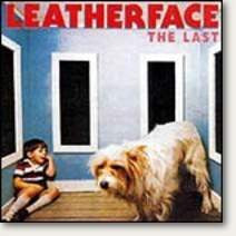 Leatherface "The Last" CD
