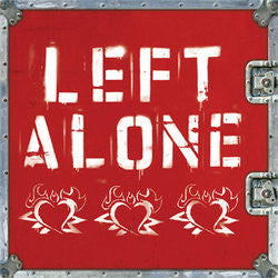 Left Alone "<i>Left Alone</i>" CD