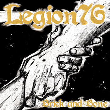 Legion 76 "Brick And Bone" 7"