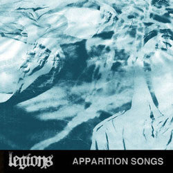 Legions "Apparition Songs" 7"