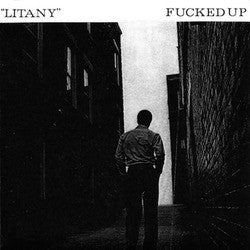 Fucked Up "Litany" 7"