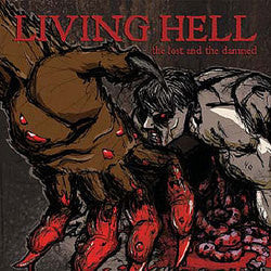 Living Hell "The Lost And The Damned" LP