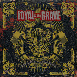Loyal To The Grave "Still Climbin', Still Believin'"CD