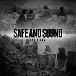 Safe And Sound "The Tides" 7"