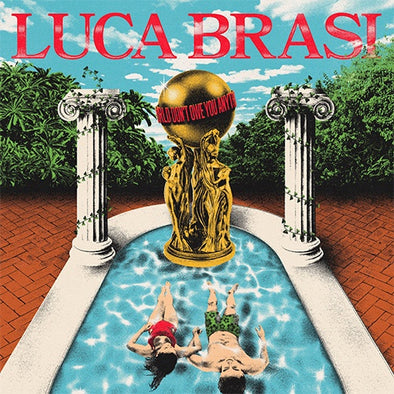 Luca Brasi "The World Don't Owe You Anything" LP