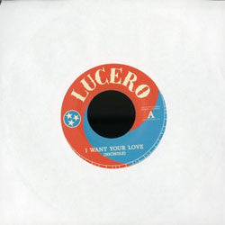 Lucero "I Want Your Love / Nights Like These" 7"