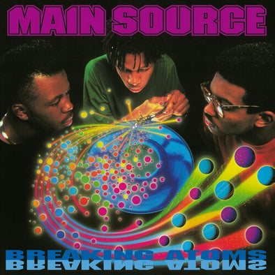 Main Source "Breaking Atoms" LP