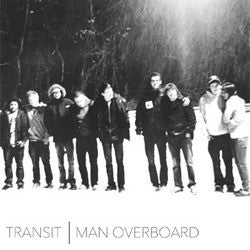 Man Overboard / Transit 7"