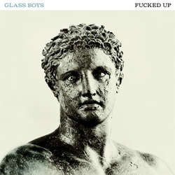 Fucked Up "Glass Boys" CD