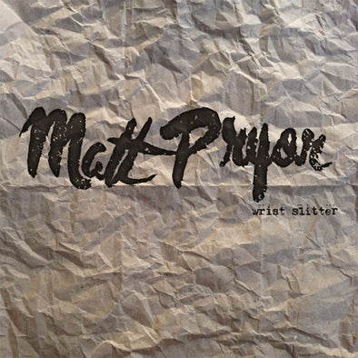 Matt Pryor "Wrist Slitter" LP