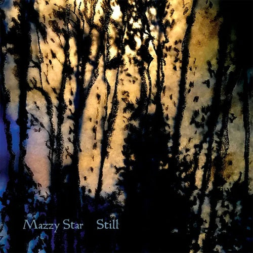 Mazzy Star "Still" 12"