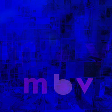 My Bloody Valentine "M B V" LP