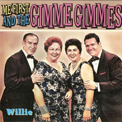 Me First And The Gimme Gimmes "Willie" 7"