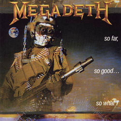 Megadeth "So Far, So Good...So What!" LP