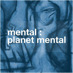 Mental "Planet Mental" CD