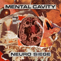 Mental Cavity "Neuro Siege" Cassette