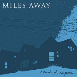 Miles Away "Rewind, Repeat" CD