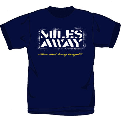 Miles Away "Stencil" T Shirt