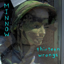 Minnow "Thirteen Wrongs" CD