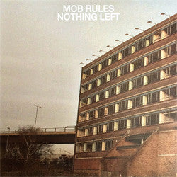 Mob Rules "Nothing Left" LP