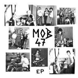 Mob 47 "<i>self titled</i>" 7"