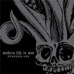 Modern Life is War "Stagger Lee" 7"