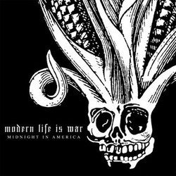 Modern Life Is War "Midnight In America" LP