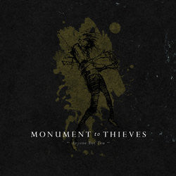 Monument To Thieves "Anyone But You" 7"