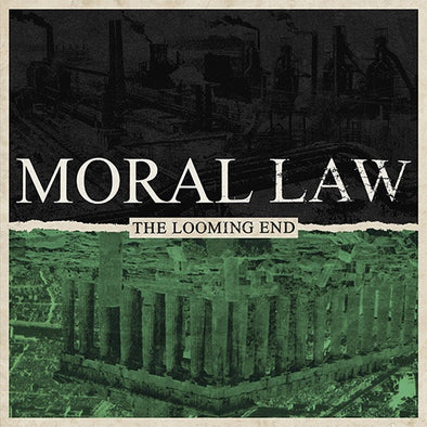 Moral Law "The Looming End" LP