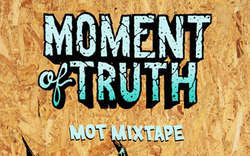 Moment Of Truth "MOT Mixtape" Cassette