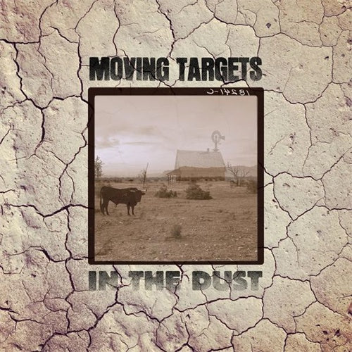 Moving Targets "In The Dust" LP