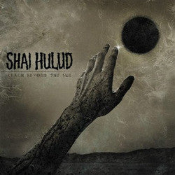 Shai Hulud "Reach Beyond The Sun" LP