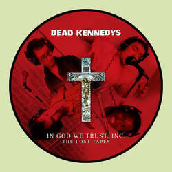Dead Kennedys "In God We Trust, Inc.: The Lost Tapes" 11"+DVD