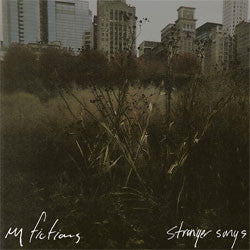 My Fictions "Stranger Songs" LP