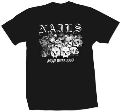 Nails "Scum Will Rise" T Shirt