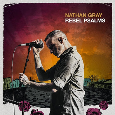 Nathan Gray “Rebel Psalms” 12"