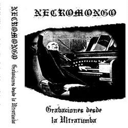 Necromongo "Grabaciones Desde La Ultratumba" 7"