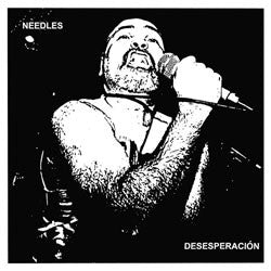 Needles "Desesperacion" 7"