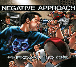 Negative Approach "Friends Of No One" CDep