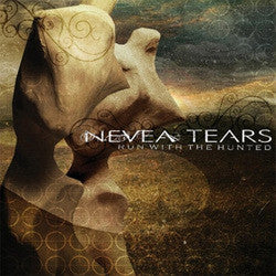 Nevea Tears "Rin With The Hunted" CD