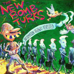 New Bomb Turks "Information Highway Revisited" LP