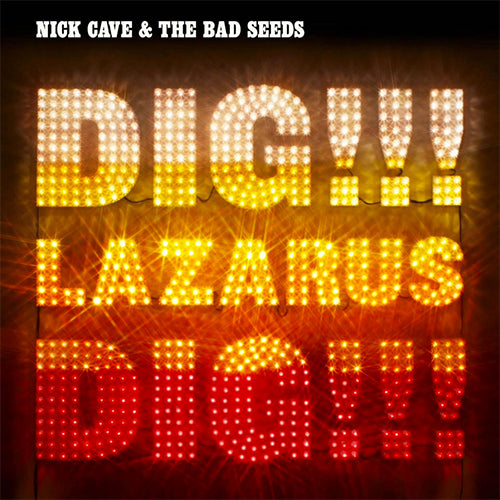 Nick Cave And The Bad Seeds "Dig, Lazarus, Dig!!!" 2xLP