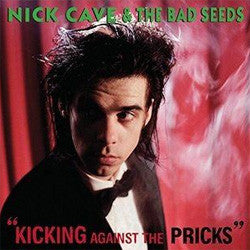 Nick Cave And The Bad Seeds "Kicking Against The Pricks" LP