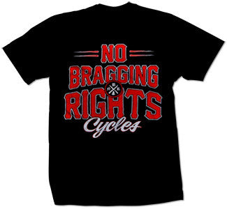 No Bragging Rights "Cycles" T Shirt