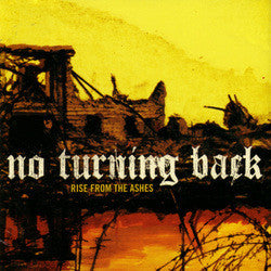 No Turning Back "Rise From The Ashes" CD