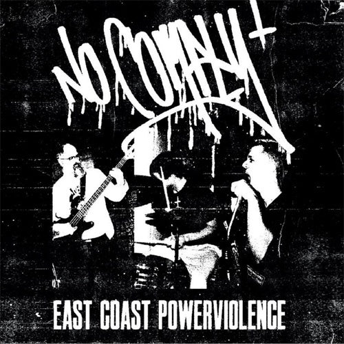 No Comply "East Coast Powerviolence" LP