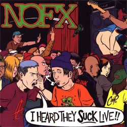 NOFX "I Heard They Suck Live" LP
