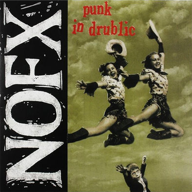 NOFX "Punk In Drublic" LP