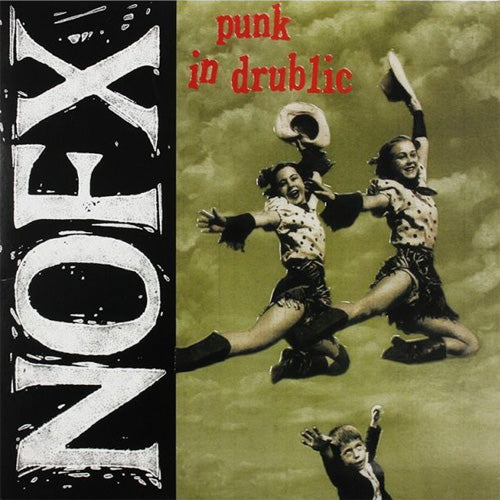 NOFX "Punk In Drublic" LP