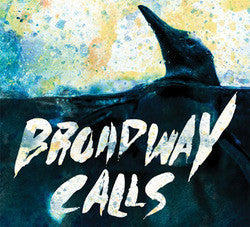 Broadway Calls "Comfort/Distraction" LP